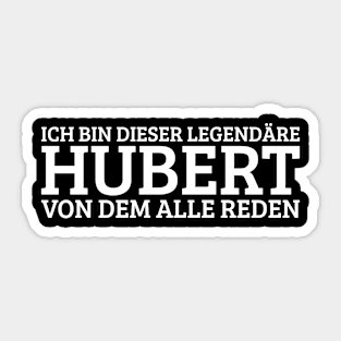 Hubert Funny Saying Birthday First Name Sticker